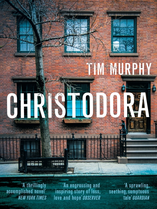 Title details for Christodora by Tim Murphy - Wait list
